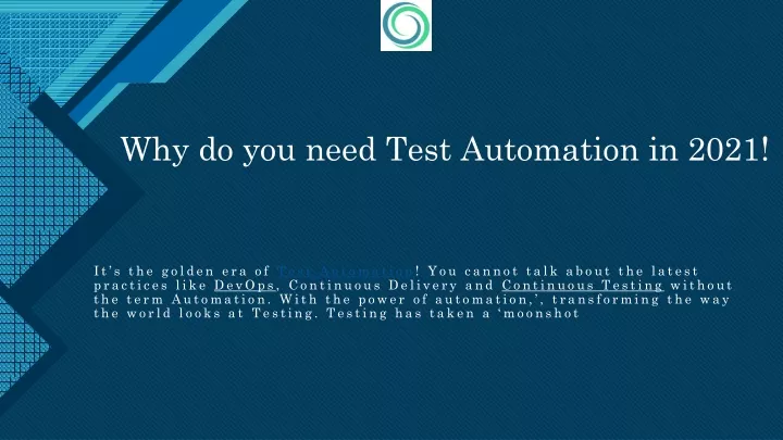 why do you need test automation in 2021