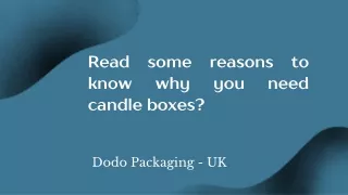 read some reasons to know why you need candle