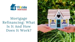 What Exactly Is a Mortgage Refinance and How Does It Work?