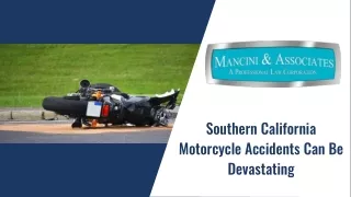 Southern California Motorcycle Accidents Can Be Devastating