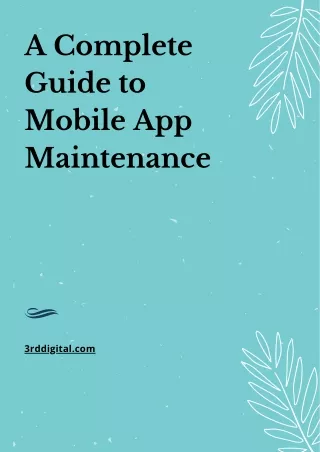A Complete Guide to Mobile App Maintenance