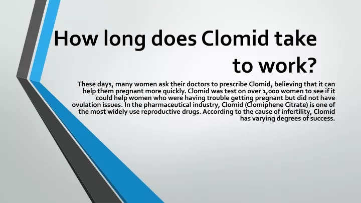 how long does clomid take