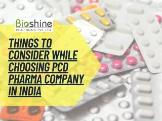 Things to Consider While Choosing PCD Pharma Company in India  91-7206070155