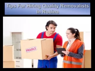 Tips For Hiring Quality Removalists In Robina