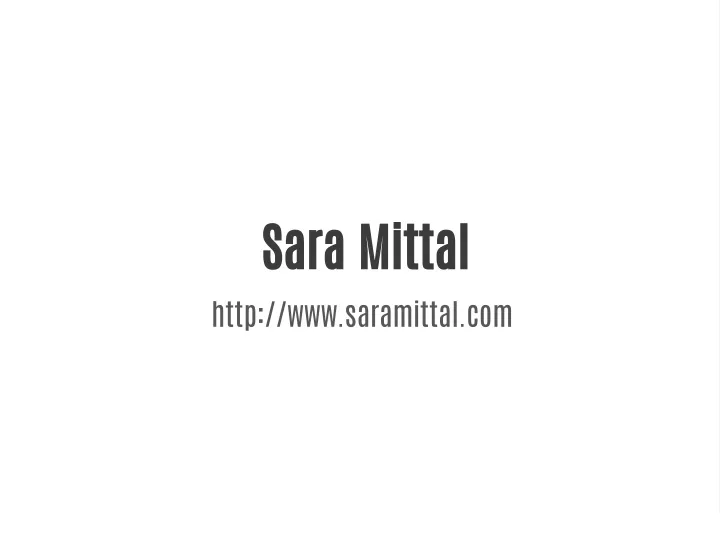 sara mittal http www saramittal com