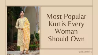 Most Popular Kurtis Every Woman Should Own