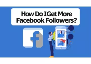 How Do I Get More Facebook Followers?