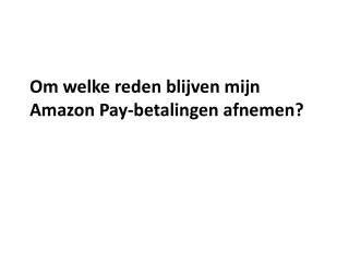 Om welke reden blijven mijn Amazon Pay-betalingen