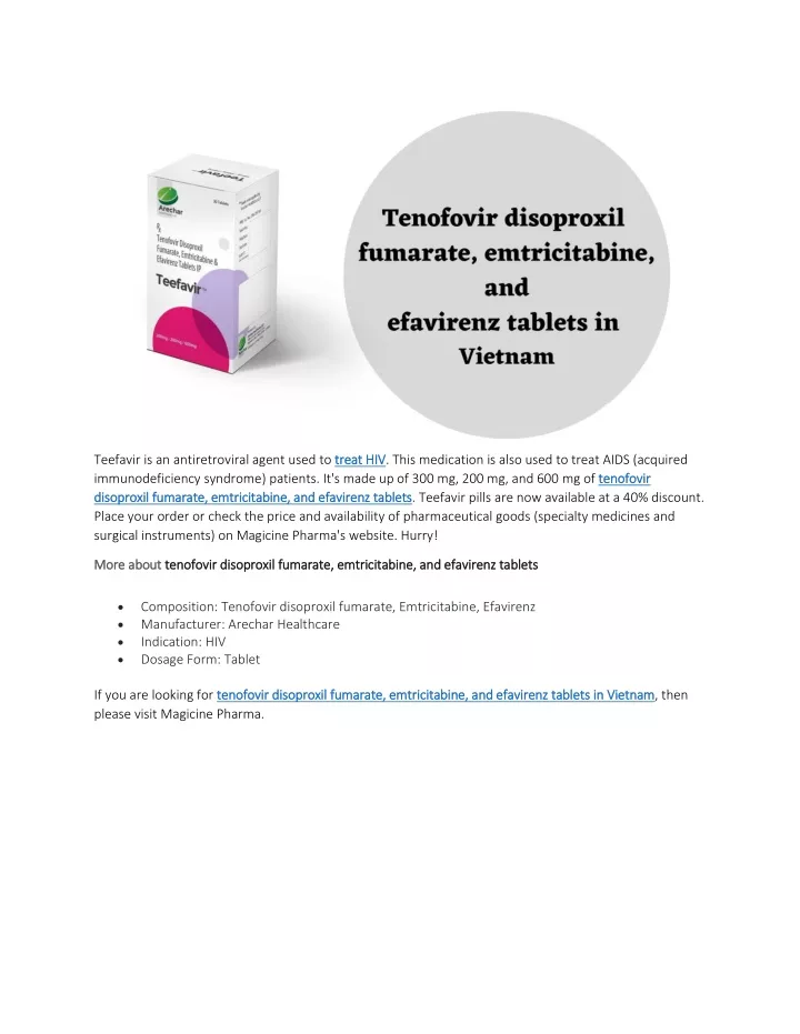 teefavir is an antiretroviral agent used to treat