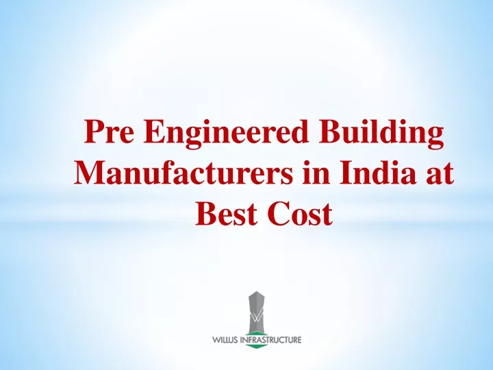 pre engineered building manufacturers in india