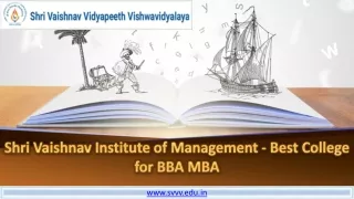 Shri Vaishnav Institute of Management - Best College for BBA MBA
