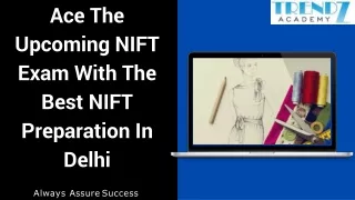 Enrol for Supreme NIFT Peparation In Delhi By Trendz Academy