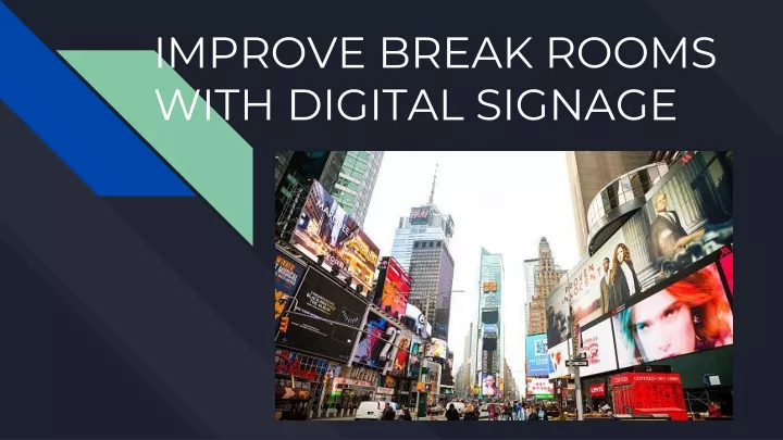 improve break rooms with digital signage
