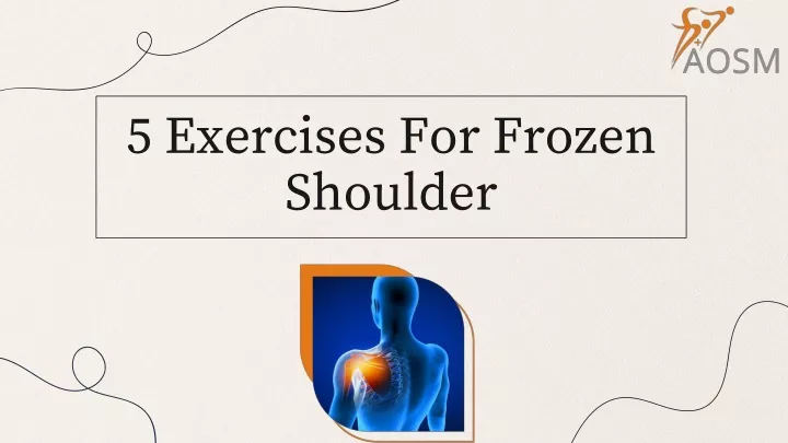 5 exercises for frozen shoulder