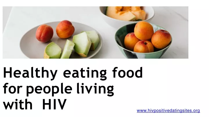 healthy eating food for people living with hiv