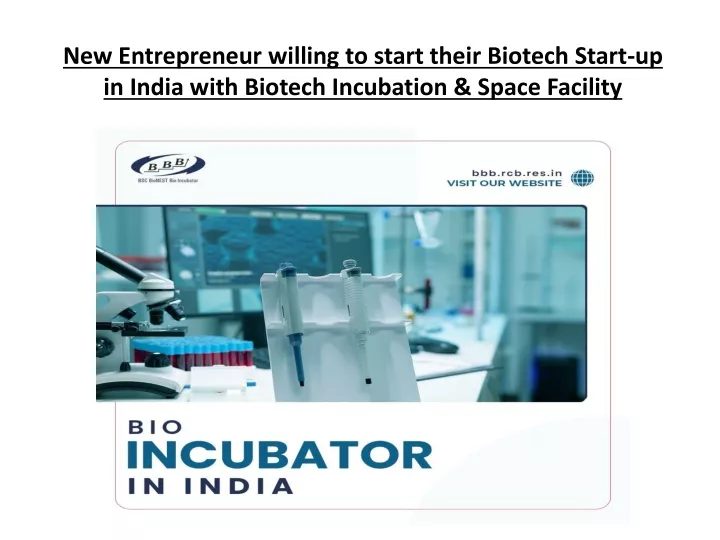 new entrepreneur willing to start their biotech