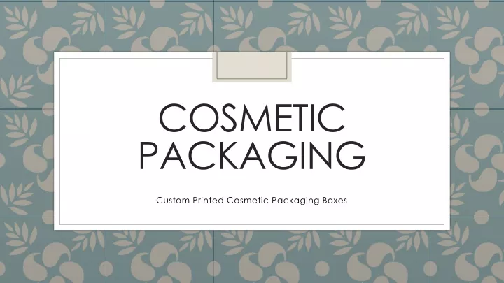 cosmetic packaging