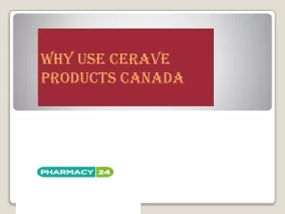 Why Use CeraVe Products Canada