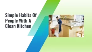 Simple Habits Of People With A Clean Kitchen