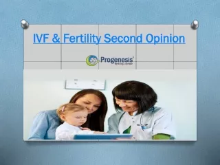 ivf fertility second opinion