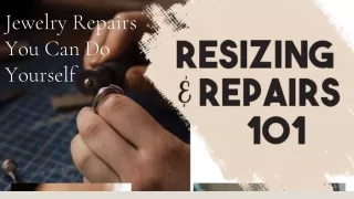 Jewelry Repairs You Can Do Yourself