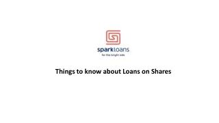 Things to know about Loans on Shares