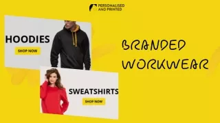 BRANDED WORKWEAR