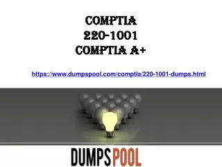 CompTIA CompTIA A  Practice Test Instant Success In 220-1001 Exam | DumpsPool.c
