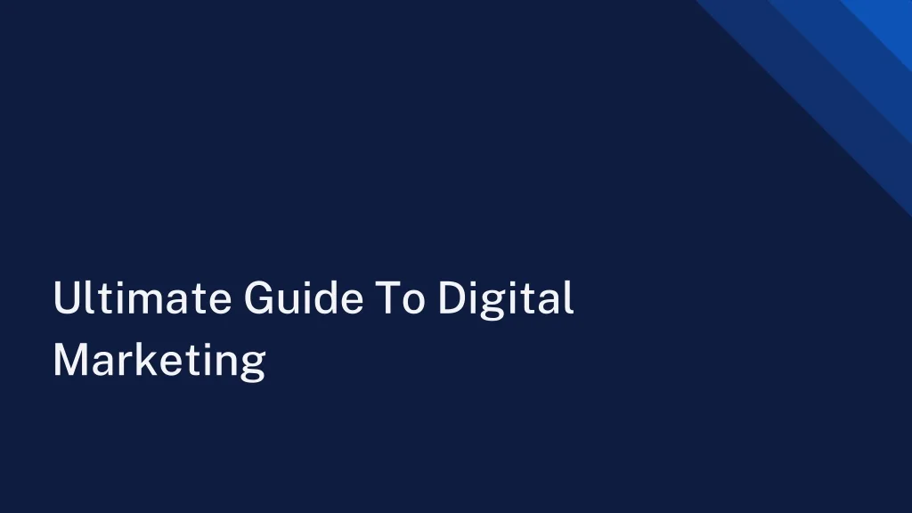 PPT - Ultimate Guide To Digital Marketing PowerPoint Presentation, free ...