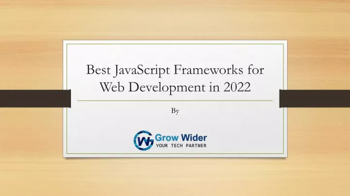 PPT - Best JavaScript Frameworks For Web Development In 2022 PowerPoint ...