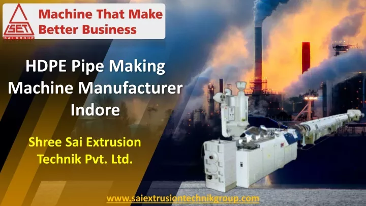 hdpe pipe making machine manufacturer indore
