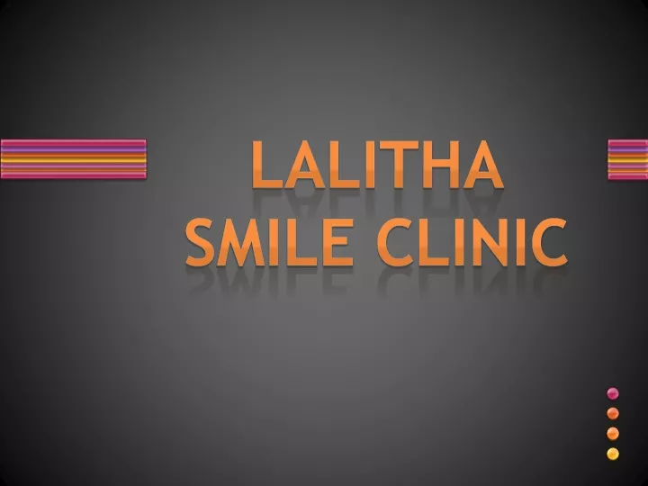 lalitha smile clinic