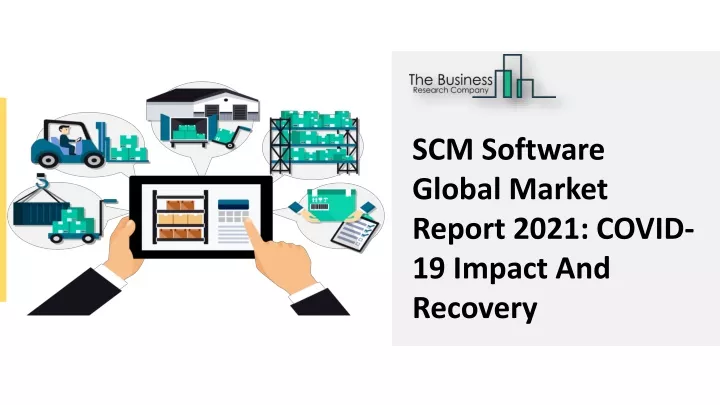 scm software global market report 2021 covid