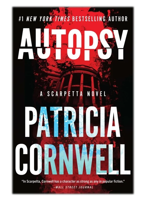 [PDF] Free Download Autopsy By Patricia Cornwell