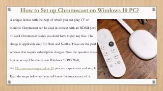 Set up Chromecast on Windows 10 PC | 1(888)294-0885