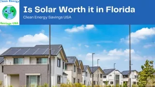 Is solar worth it in Florida? – Clean Energy Savings USA