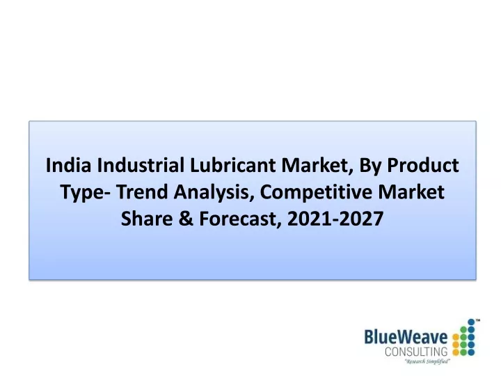 india industrial lubricant market by product type