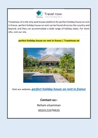 perfect holiday house on rent in france | Travelnow.ml