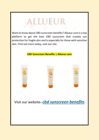 CBD Sunscreen Benefits | Allueur.com