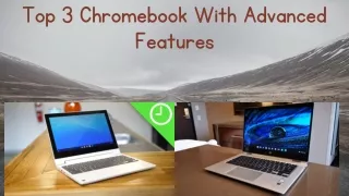 Top 3 Chromebook With Advanced Features