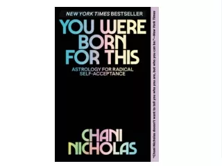 PDF/READ You Were Born for This: Astrology for Radical Self-Acceptance DOWNLOAD EBOOK PDF KINDLE