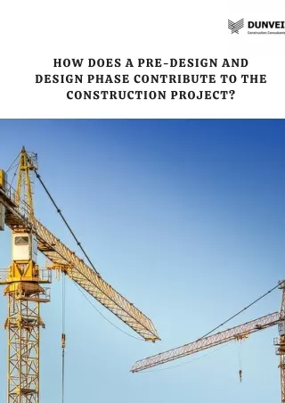 How does a Pre-design and Design Phase contribute to the Construction Project