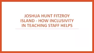 joshua hunt fitzroy island how inclusivity in teaching staff helps