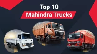 Top 10 Mahindra Trucks In India