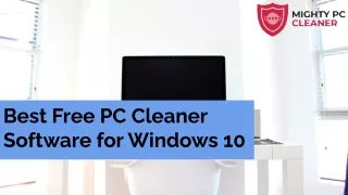 Best Free PC Cleaner Software for Windows 10