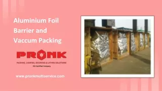 Aluminium Foil Barrier and Vaccum Packing