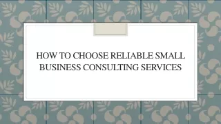 how to choose reliable small business consulting