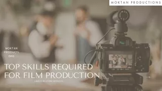 Top Skills Required For Film Production