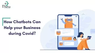 How Chatbots Can Help your Business during Covid