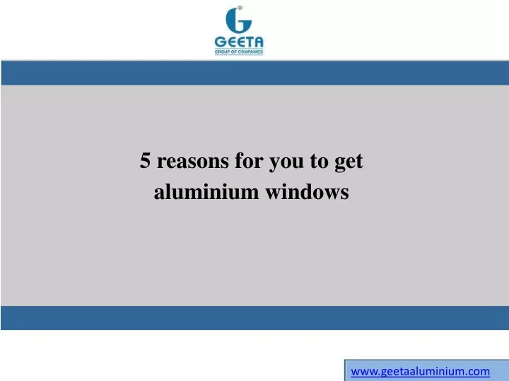 5 reasons for you to get aluminium windows